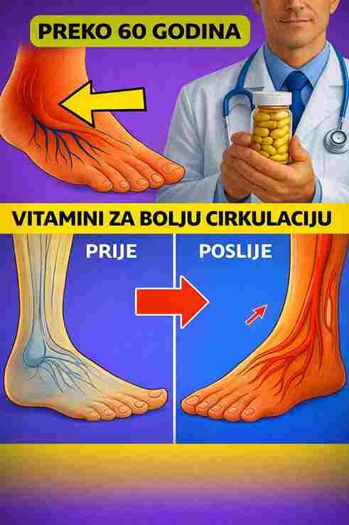 Najbolji vitamin za poboljšanje cirkulacije u nogama i stopalima nakon 50. godine