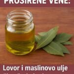 Prirodno rješenje za proširene vene 🌿