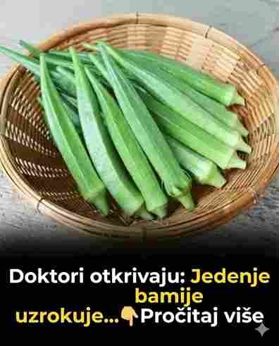 Ljekari otkrivaju: Šta se zapravo dešava u vašem tijelu kada jedete bamiju?