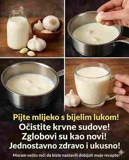 Pijte mlijeko s bijelim lukom: Prirodni recept za zdravlje